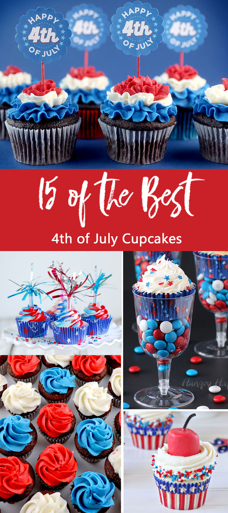 We've found 15 of the Best 4th of July Cupcakes and they are red, white and blue and delicious! They'd be perfect for your Fourth of July party or summer family BBQ! These 15 yummy Patriotic Cupcakes will be a delicious 4th of July treat. Pin these easy to make Independence Day desserts for later and follow us for more 4th of July Food Ideas. 