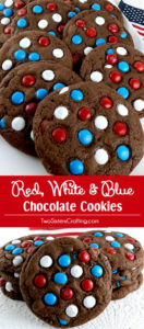 Two Sisters Crafting - Red White and Blue Chocolate Cookies