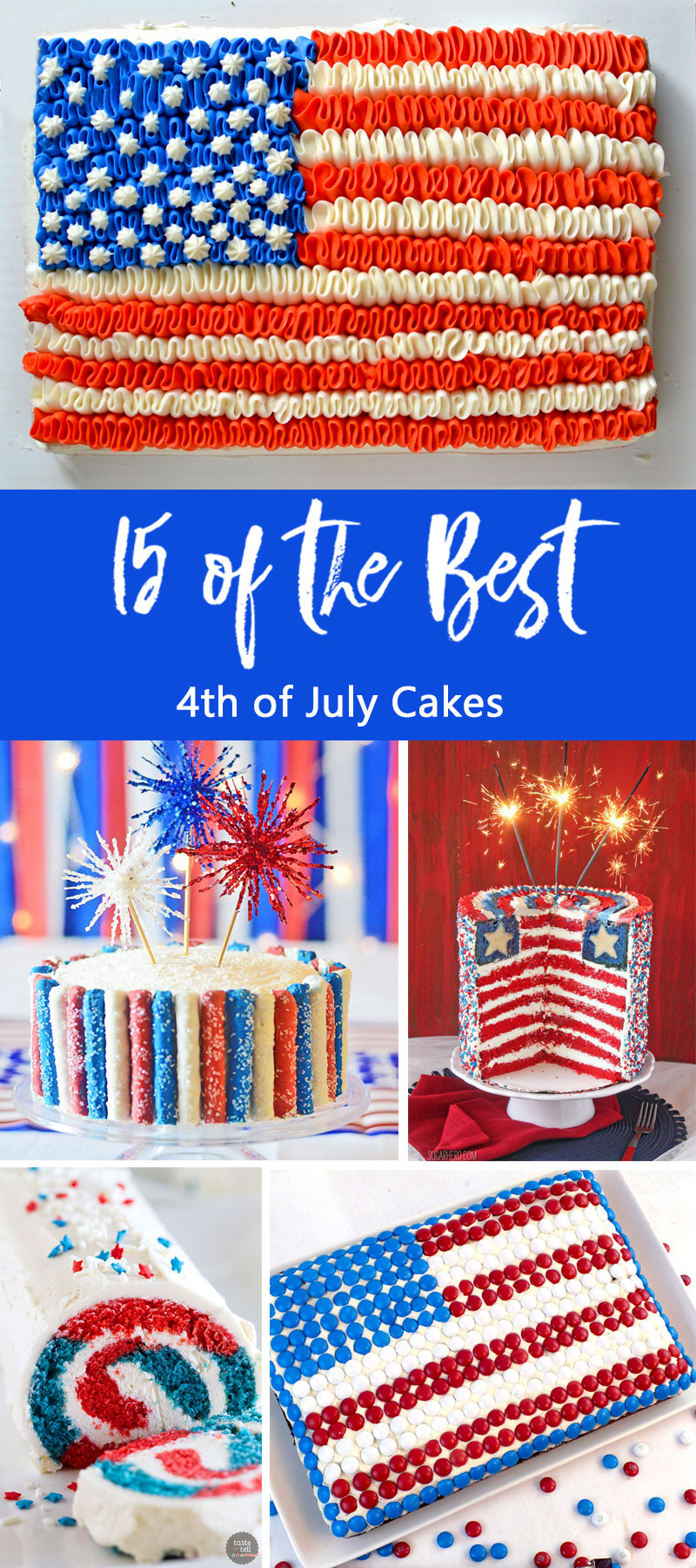 We've found 15 of the Best 4th of July Cakes. Pretty, yummy and Red White and Blue, these fun and easy Cake Recipes are perfect for your Fourth of July party or Memorial Day barbecue. These 15 Patriotic Cakes are some of the best 4th of July desserts that we could find. Pin these easy to make Independence Day Treats for later and follow us for more 4th of July Food Ideas. 