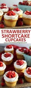 Strawberry Shortcake Cupcakes by Chocolate with Grace